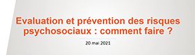 Webinaire - Evaluation et prévention des risques psychosociaux : comment faire ?