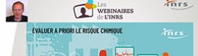 Webinaire. Evaluer a priori le risque chimique : s'appuyer sur des résultats de mesure d'exposition existants