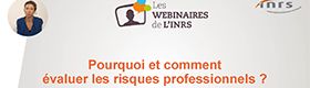 Webinaire - Pourquoi et comment évaluer les risques professionnels ? Document unique et démarche de prévention