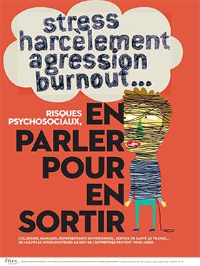 Stress, agression, burnout, harcèlement au travail... En parler pour en sortir