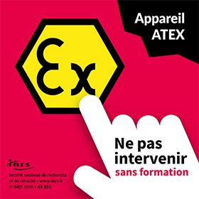 Appareil Atex. Ne pas intervenir sans formation