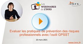 Webinaire - Evaluer les pratiques de prévention des risques professionnels avec l'outil GPSST