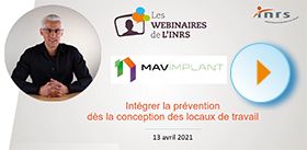 Webinaire - Mavimplant : intégrer la prévention dès la conception des locaux de travail