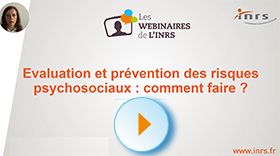 Webinaire - Evaluation et prévention des risques psychosociaux : comment faire ?