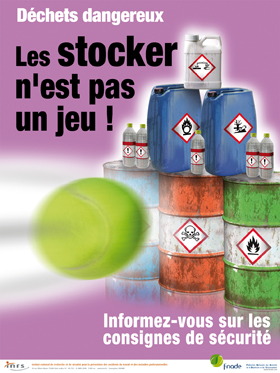 Déchets dangereux. Les stocker n'est pas un jeu ! Informez-vous sur les consignes de sécurité