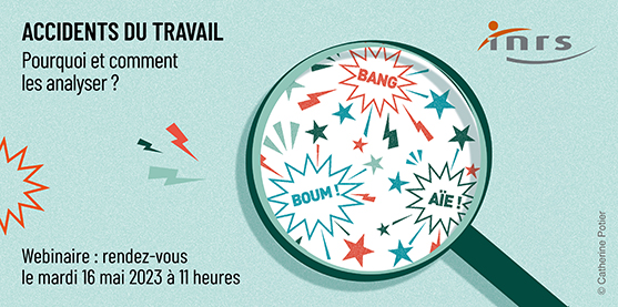 Webinaire - Analyse des accidents du travail : pourquoi et comment les analyser ?